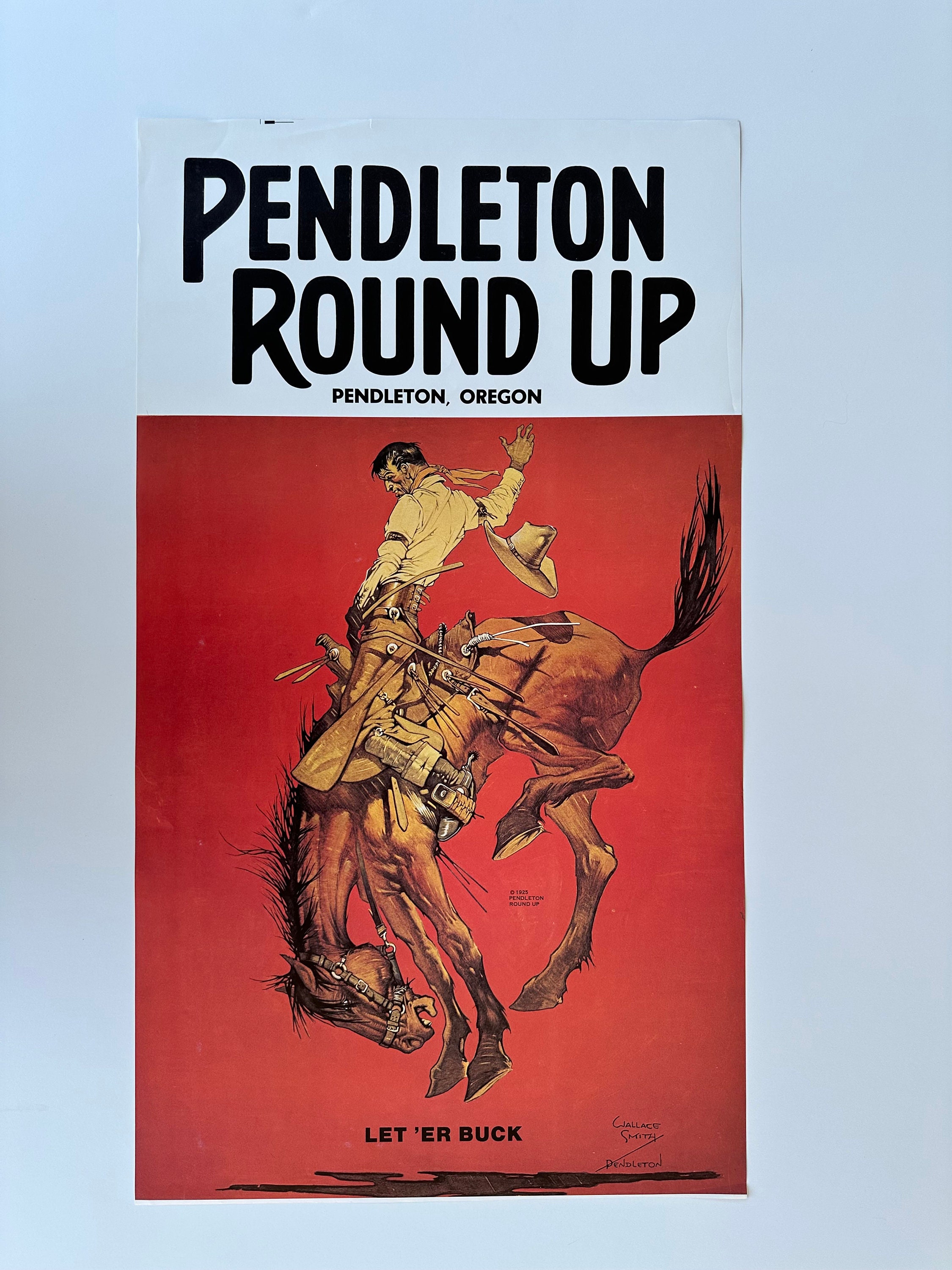 Pendleton Round up Poster let Er Buck by Wallace Smith 16 X 28.5