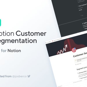May include: A screenshot of a Notion template for customer segmentation. The template includes a graph with an upward trend line and a target symbol. The text "Segment your customers in 4 simple steps" is visible. The template is designed to help businesses understand their customers better and create targeted marketing campaigns.