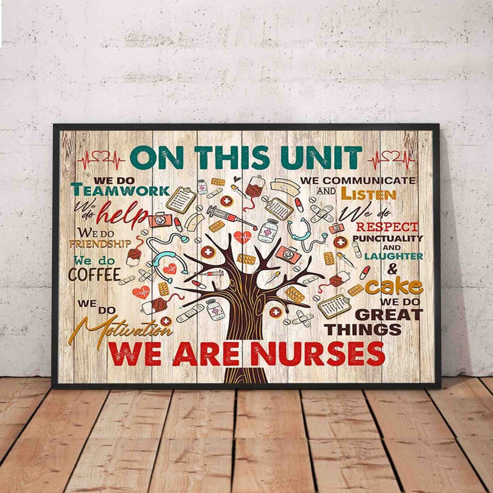 We Are Nurses Poster On This Unit We Do Teamwork Poster Etsy
