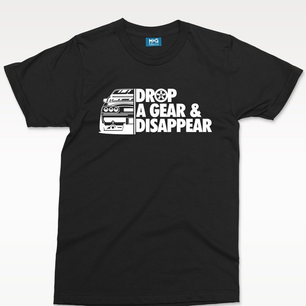 Car Racer t-shirt Drop a Gear and disappear driver Car Mechanic Bimmer Petrolhead manual gearbox For him Birthday Gift