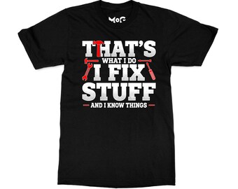 Fix Stuff Mechanic T-Shirt, Handyman Humor Tee, Dad Husband Grandpa Gift
