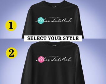 Islamic Sweatshirt, Alhamdulillah Quote, Faith Based Jumper, Modest Eid Outfit
