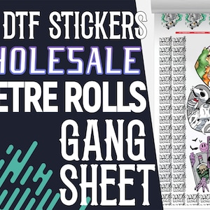 May include: A close-up of a sheet of UV DTF stickers with various designs, including a cartoon couple, a skeleton, and a character with a skull and crossbones. The text "UV DTF STICKERS WHOLESALE METRE ROLLS GANG SHEET" is visible at the top of the image.