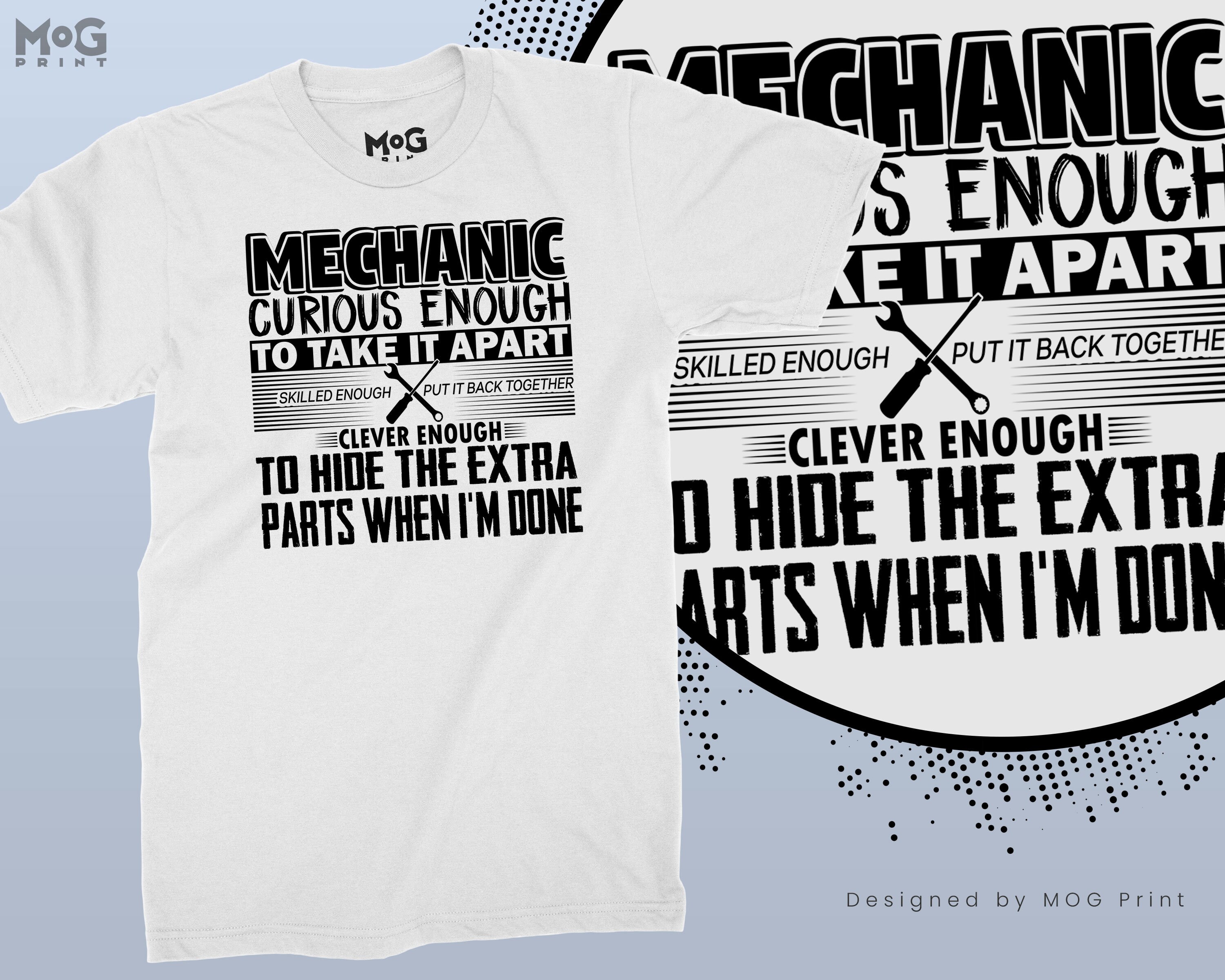 Mechanic Curious Enough T-Shirt Mechanic Curious Enough T-Shirt
