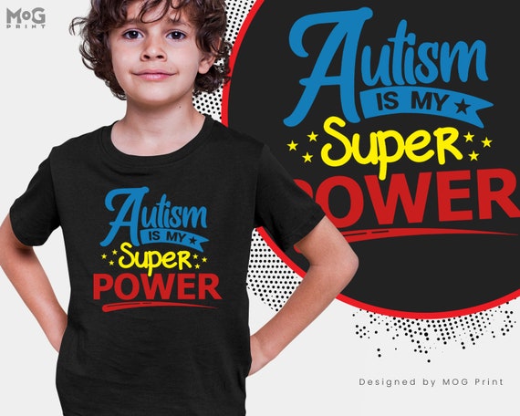 Autism Is My Superpower Shirt Autism Awareness T-Shirt Gift Autism Is My Superpower Shirt Autism Awareness T-Shirt Gift