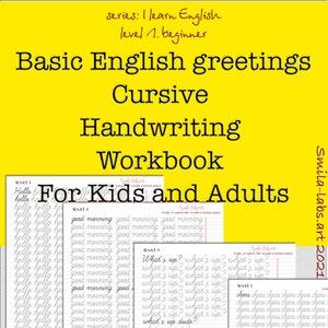 Può includere: Un quaderno di lavoro per bambini e adulti per esercitarsi nella scrittura corsiva con saluti inglesi di base. Il quaderno include pagine con le parole "hello", "good morning", "what's up", "cheers" e "ciao" scritte in corsivo.