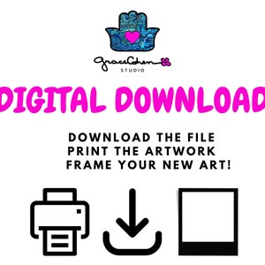 Puede incluir: Fondo blanco con el texto "DIGITAL DOWNLOAD" en rosa brillante. Debajo, el texto dice "DOWNLOAD THE FILE, PRINT THE ARTWORK, FRAME YOUR NEW ART!". Incluye una ilustraci&oacute;n de la mano de Hamsa e iconos para imprimir, descargar y enmarcar.