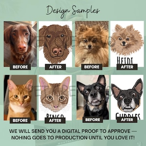 K&ouml;nnte beinhalten: Eine Collage von Haustierportr&auml;ts, die "Vorher"- und "Nachher"-Stickdesigns zeigt. Das Bild enth&auml;lt Hunde und Katzen, mit Textbeschriftungen wie "Design Samples", "Before", "After" und Haustiernamen. Der Text unten lautet: "WE WILL SEND YOU A DIGITAL PROOF TO APPROVE &mdash; NOHING GOES TO PRODUCTION UNTIL YOU LOVE IT!"