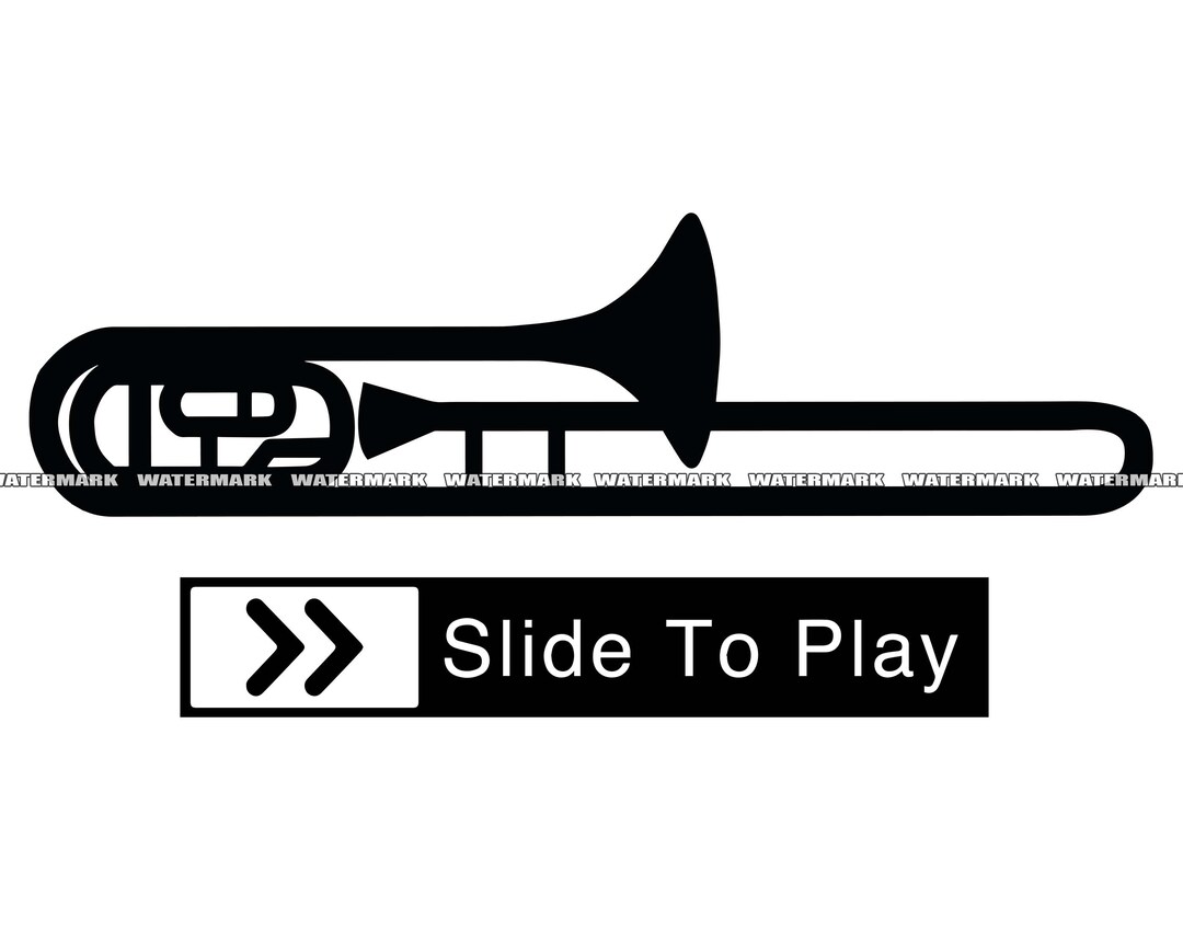 Slide to Play Trombone SVG 1 Music Musician Funny Cut File Etsy