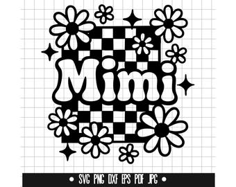 Mimi Svg, Floral Mimi Svg, Checkerboard Svg, Flowers Svg, Grandma Svg, Svg Png Dxf Eps Pdf Jpg