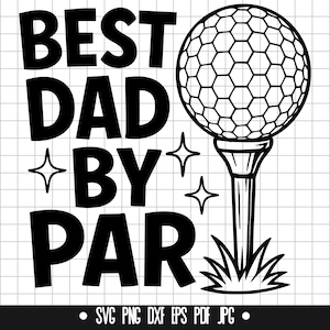 Golf Dad Svg, Best Dad Svg, Father’s Day Svg, Golf Ball Svg, Dad Sport Svg, Golf Tee Svg