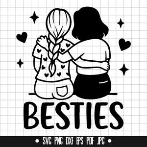 Besties SVG, Besties DXF, Besties PNG, Besties Cut File, Clipart, Silhouette, Instant Download