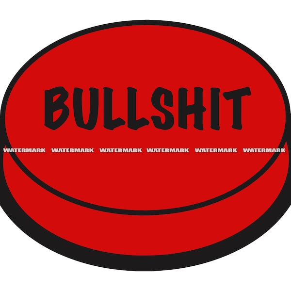 Bullshit Button SVG, Bullshit Button Cut File, Bullshit Button DXF, Bullshit Button PNG, Bullshit Button Clipart, Bullshit Button Silhouette