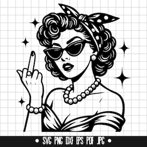 May include: Black and white graphic of a woman wearing sunglasses, a polka dot headscarf, and a pearl necklace. She is giving the middle finger. The image includes the text "SVG PNG DXF EPS PDF JPG".