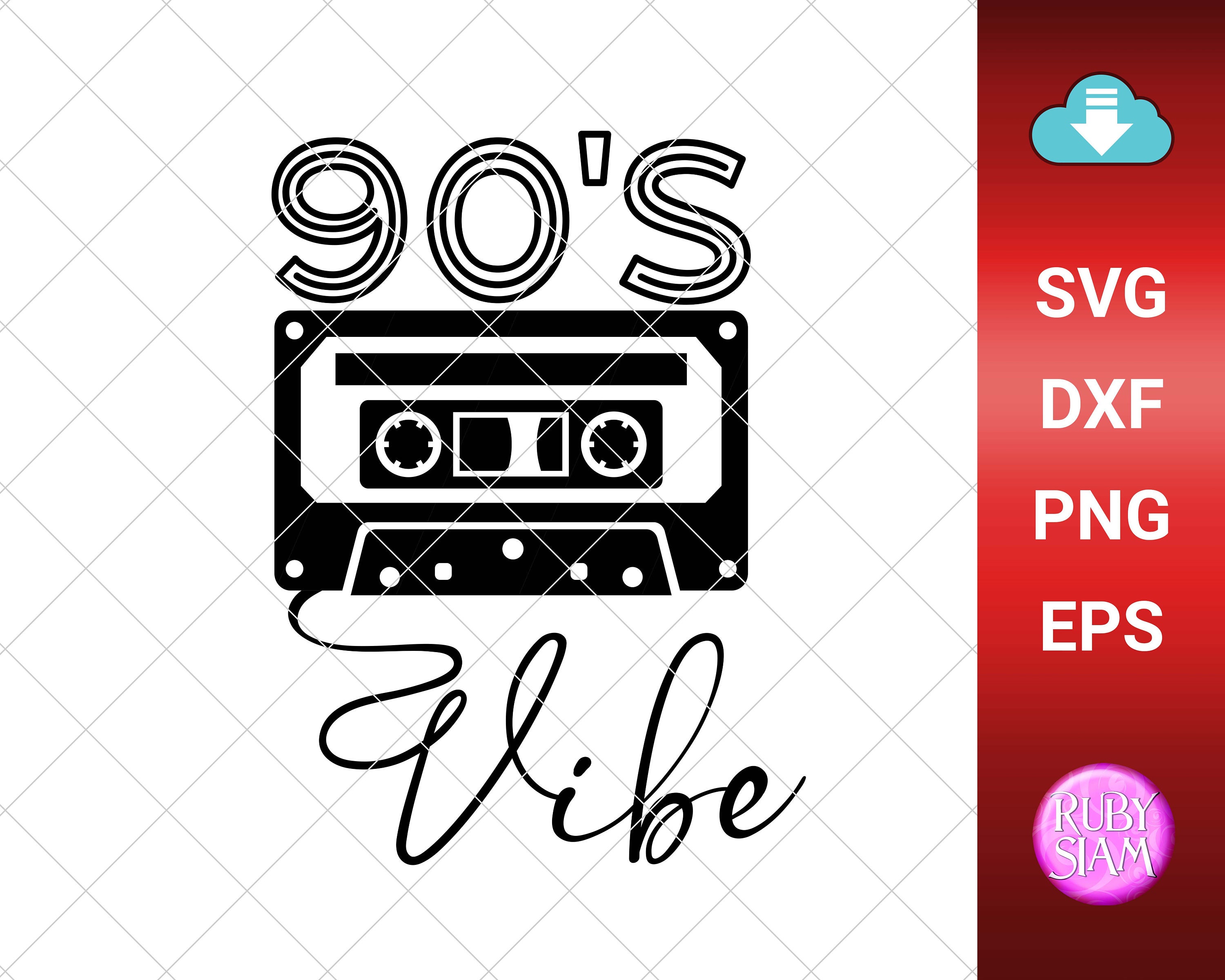 90s Vibes Svg 90s Music Svg 90s Hip Hop Svg - vrogue.co
