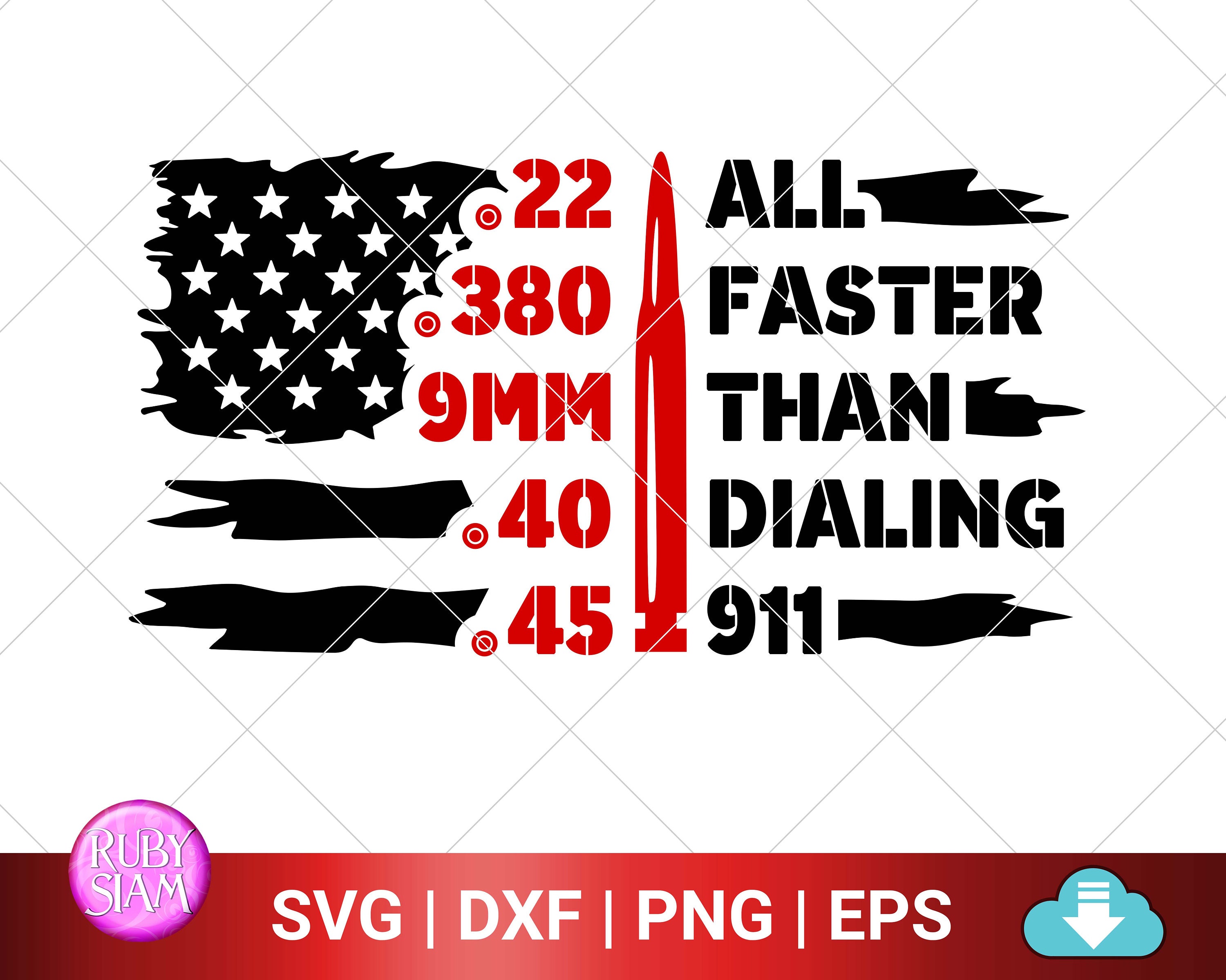 All Faster Than Calling 911 22 .380 9MM 