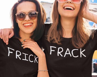 Frick and Frack, Frick and Frack shirts, bestfriend shirts, bestie shirts, Cute couple shirts, matching friend shirts, matching shirts