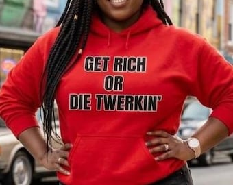 Twerkin, I love to twerk, twerk a little, i twerk, funny girl hoodie, cute concert hoodie, concert hoodie, funny hoodie for girl,