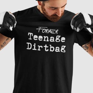 teenage dirtbag shirt, TikTok viral shirt, TikTok dance, for you page shirt, trending TikTok shirt, TikTok famous shirt, funny TikTok shirt,