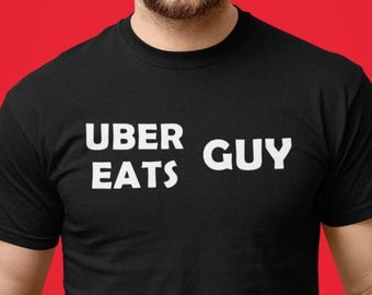 Uber eats, uber eats shirt, Uber driver shirt, I driver for uber shirt.