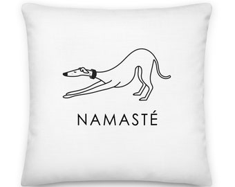 Greyhound Pillow, Greyhound Gift, Rescue Dog, Dog Owner Gift, Funny Gift, birthday gift, Whippet, Rescue dog, Ex Racer, Iggy, Namaste