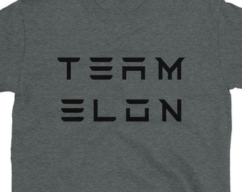 Team Elon, funny Tesla shirt, tesla fan, Tesla merch, Tesla Model 3, Tesla Model 3 Y, Cybertruck, Musk, Space X, Boring Company, Musk fan