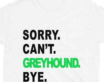 Greyhound Bold Green Lettering Funny Sighthound Short-Sleeve Unisex T-Shirt
