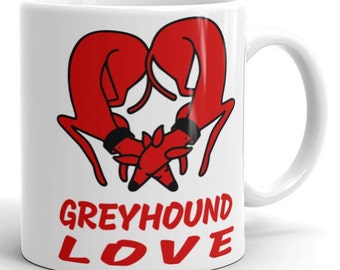 Greyhound Love- White glossy mug, Greyhound, Sighthound, Whippet, Dog, Windhund, Rescue, Ex Racer, Italian Greyhound, dog lover, animal love