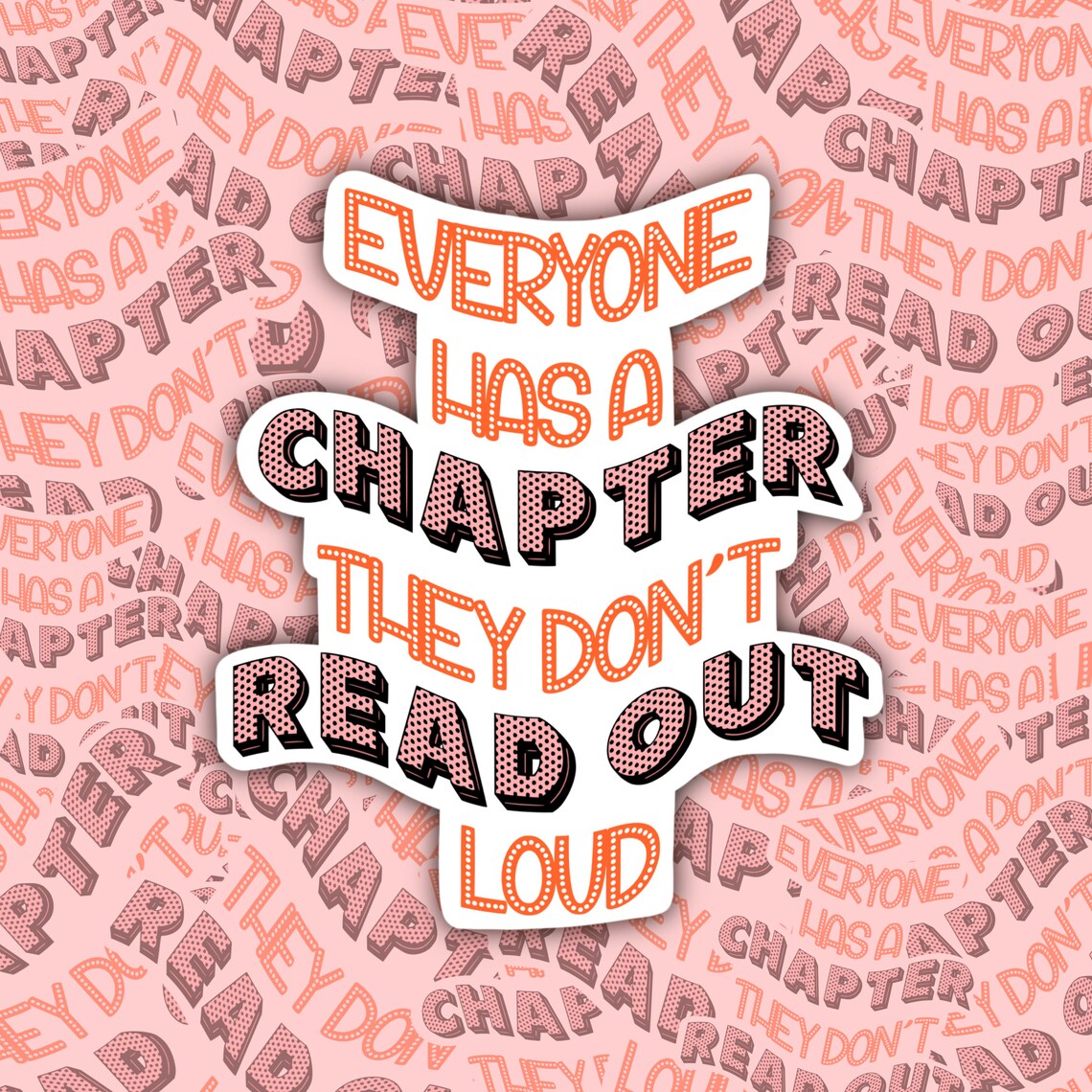 Everyone Has A Chapter They Don t Read Out Loud Handmade Etsy