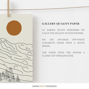 Your new poster is printed on gallery quality paper.