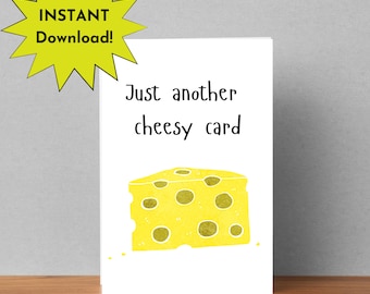 Just another cheesy card, thinking of you, blank card, food pun, funny card, punny cards