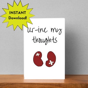 Tarjeta de riñón Ur-ine mis pensamientos, juego de palabras médico, tarjeta de impresión instantánea, tarjeta de cáncer de riñón, tarjeta de insuficiencia renal, tarjeta de diálisis, tarjeta de riñón divertida