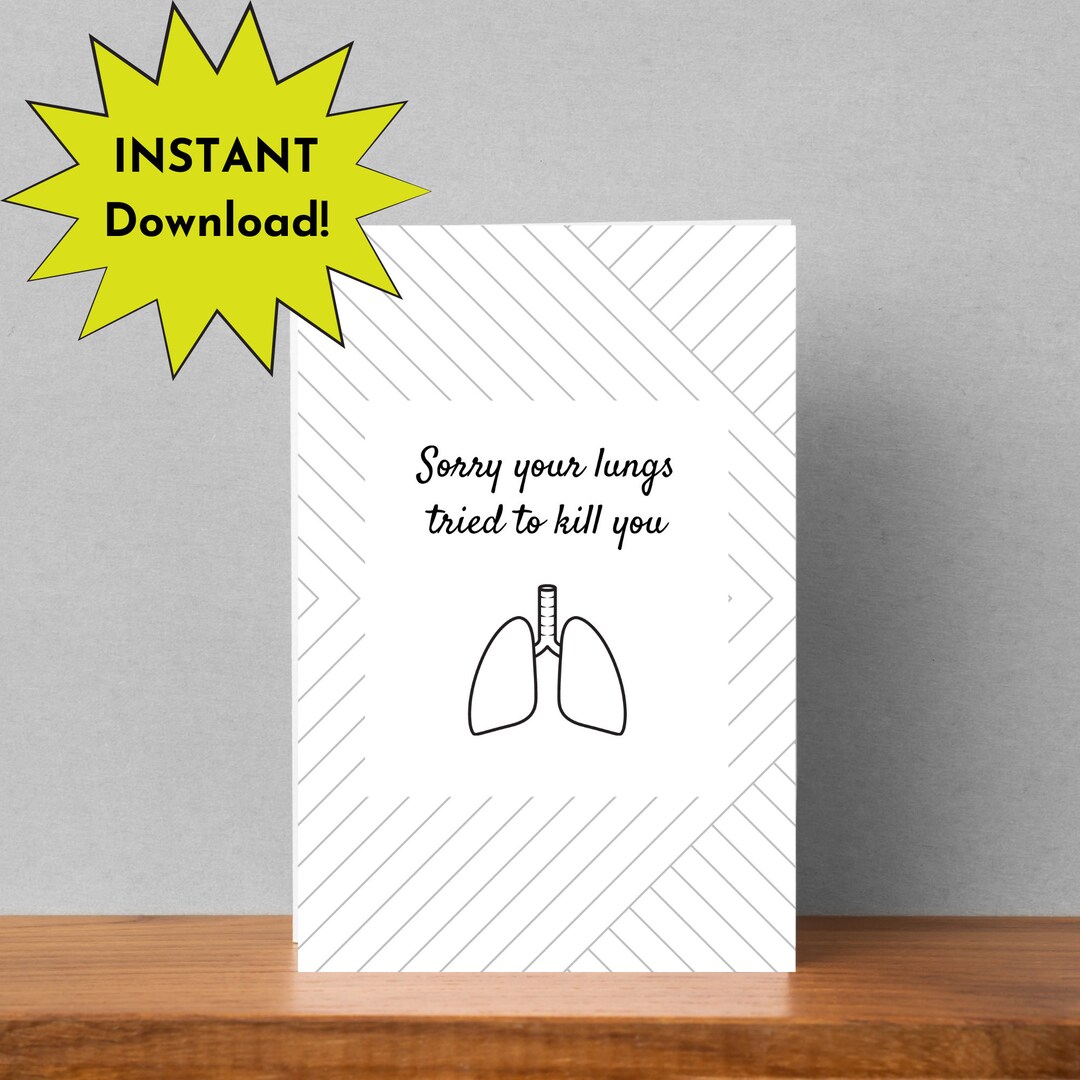 Sorry Your Lungs Tried to Kill You4