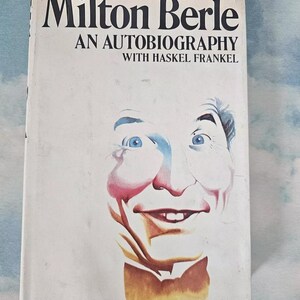 Milton Berle: An Autobiography Book By Milton Berle And Haskel Frankel SIGNED