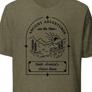 Color Options North America&#39;s Oldest River New River Unisex Shirt - Outdoorsy Gift, Hiking Enthusiast, River Float