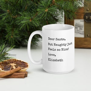 Elizabeth Christmas Funny Coffee Cups Mugs Gifts Stocking Stuffers Naughty Dear Santa