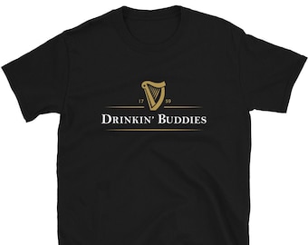 Drinkin Buddies Irish T-Shirt, Drinking Ireland T-Shirt, Slainte Irish Beer shirt, Irish Gifts Tee, St Patrick's Day Shirt