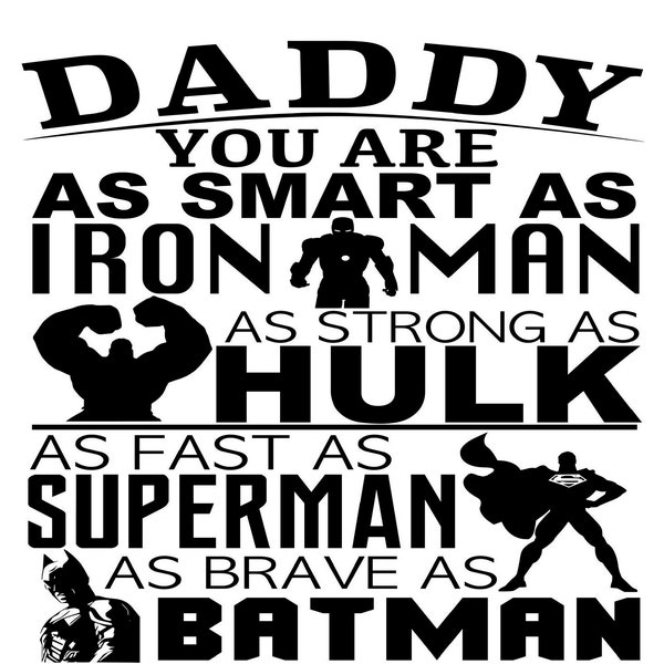 Daddy is my favorite Superhero - SVG FILE