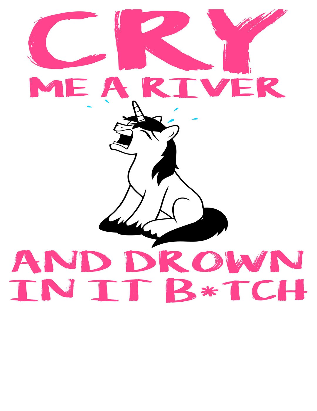 Cry Me A River - SVG FILE - Etsy
