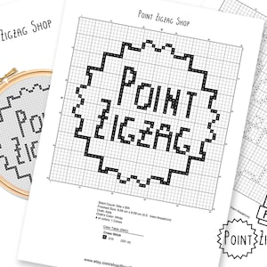 May include: A black and white cross stitch pattern for a logo that says "POINT ZIGZAG". The pattern is on a grid with a stitch count of 50 x 50. The finished size is 9.09 x 9.09 inches (23 cm x 23 cm).