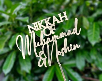 Nikkah Cake Topper | Nikkah of Cake Topper | Nikkah Mubarak | Personalised | Various Sizes & Colours