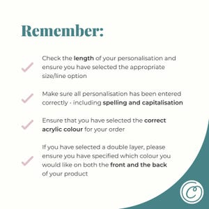 A white background with teal accents and the word "Remember:" in large text. The text provides instructions for personalising products, including checking length, spelling, and colour selection.