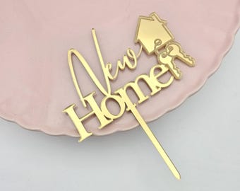 New Home Cake Topper | Acrylic | Multiple Sizes & Colours