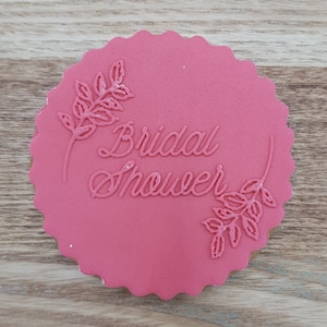Bridal Shower raised debossing embosser for fondant, cupcakes and cookies
