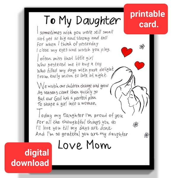 To My Daughter Birthday Printable Card. Daughter Birthday Message Card. Digital Download. Beautiful Birthday Greeting Card for Daughter.