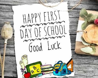 Happy First Day of School Good Luck Printable Card. Back to School Card Digital Download. Teacher Gift Card.