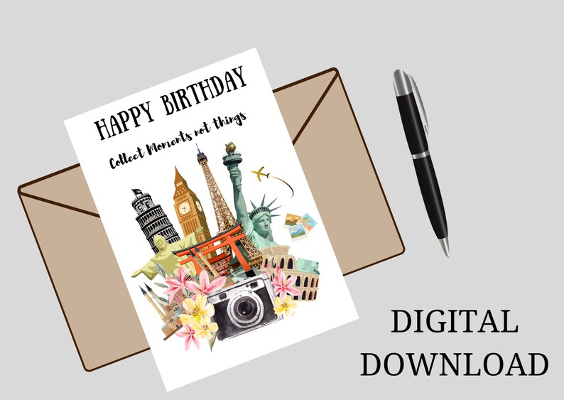 Travel Birthday Card Collect Moments Not Things. Printable Adventure Birthday Card. Travel Lover ...