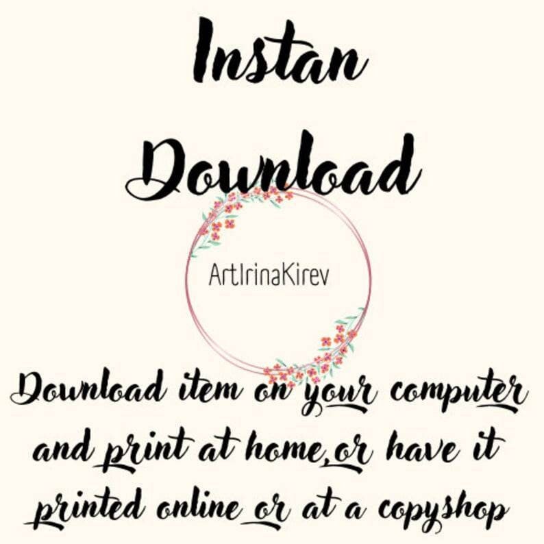 May include: Text that reads "Instan Download" with a floral wreath around the words "ArtIrinaKirev". Below the wreath, the text reads "Download item on your computer and print at home, or have it printed online or at a copyshop."
