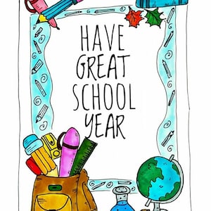 Have a Great School Year Printable Card. Back to School Card Print ...