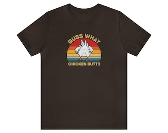 Guess What Chicken Butt Shirt, Funny Shirt, Christmas Gift, Chicken Owner Gift, Gift for Farmer, Birthday gift